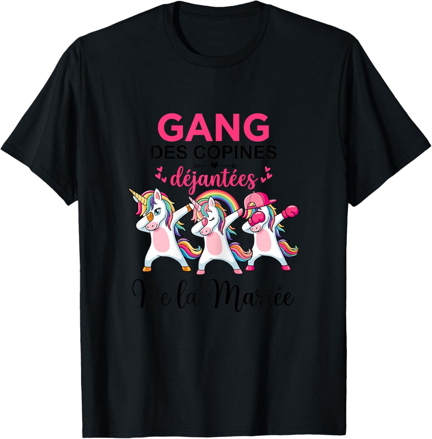 Gang des Copines Déjantées De La Mariée Future Mariée EVJF T-Shirt - T-Shirt | Black