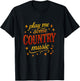 Play Me Some Country Music - Vintage Concert Style T-Shirt - T-Shirt | Black