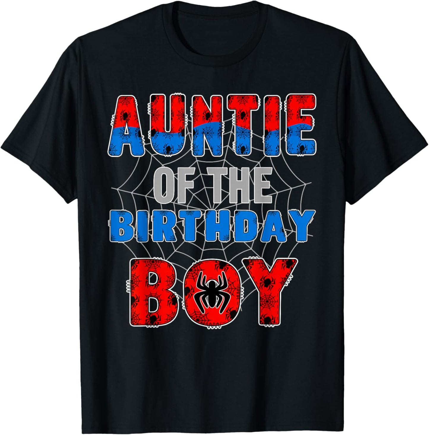 Auntie of the Birthday Boy Family Spider Web Birthday Party T-Shirt - T-Shirt | Black