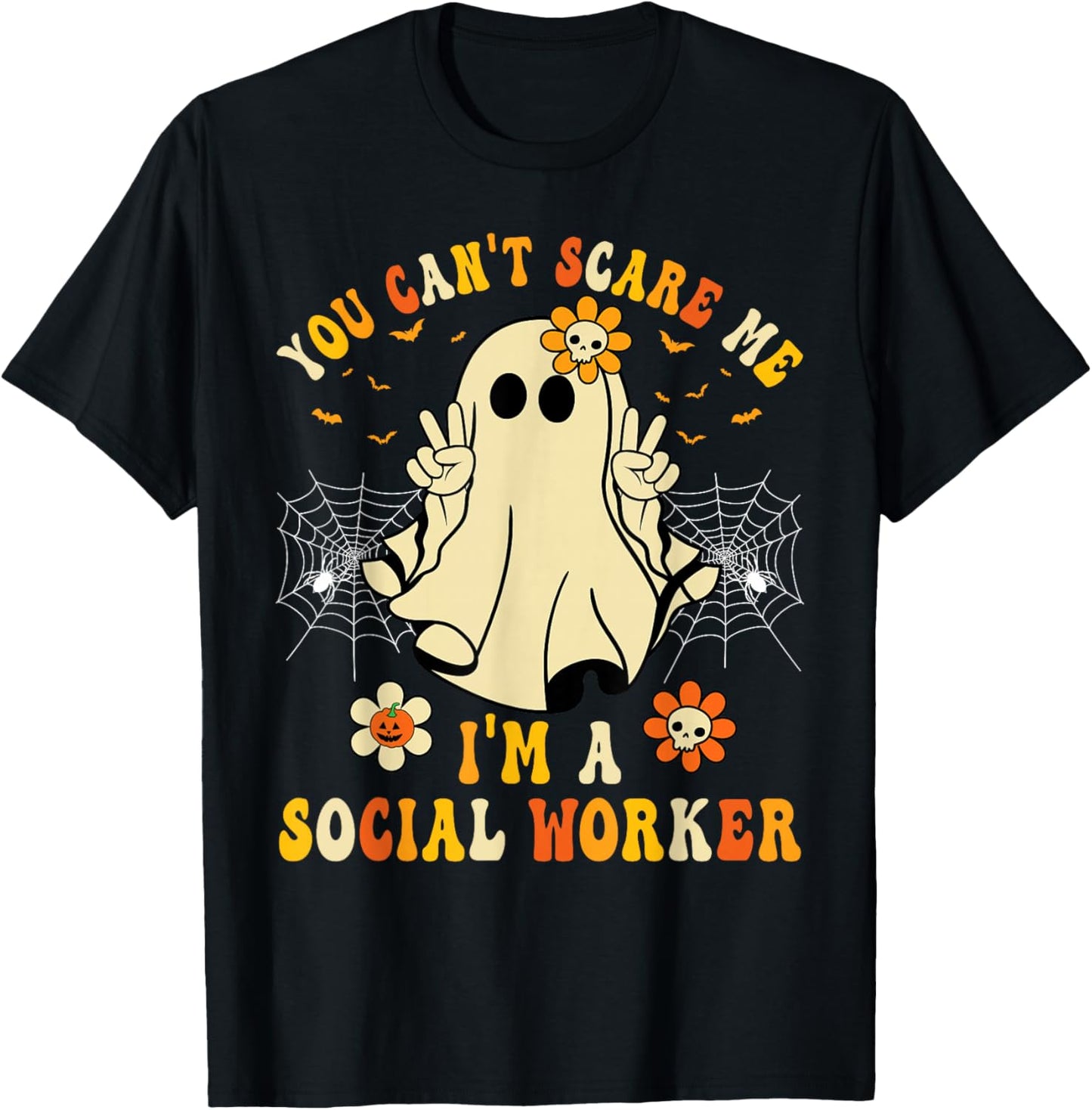 You Can't Scare Me I'm a School Social Worker Halloween T-Shirt - T-Shirt | Black
