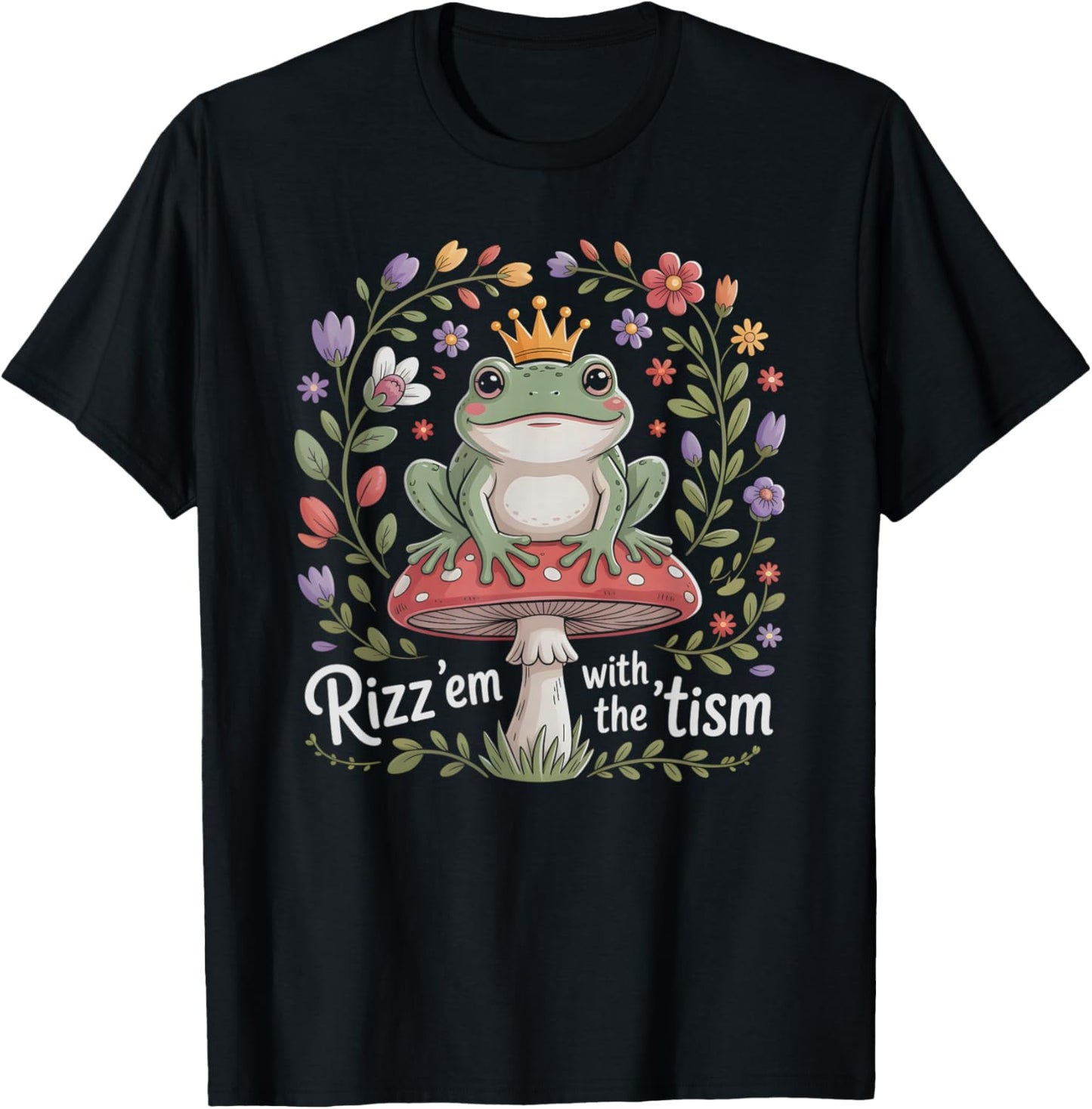 Charming RIZZ 'EM with TISM Frog Prince Autism Dad Mom T-Shirt - T-Shirt | Black
