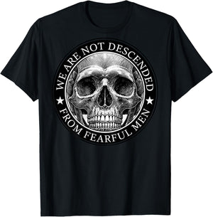 We Are Not Descended From Fearful Men Skull (on back) T-Shirt - T-Shirt | Black