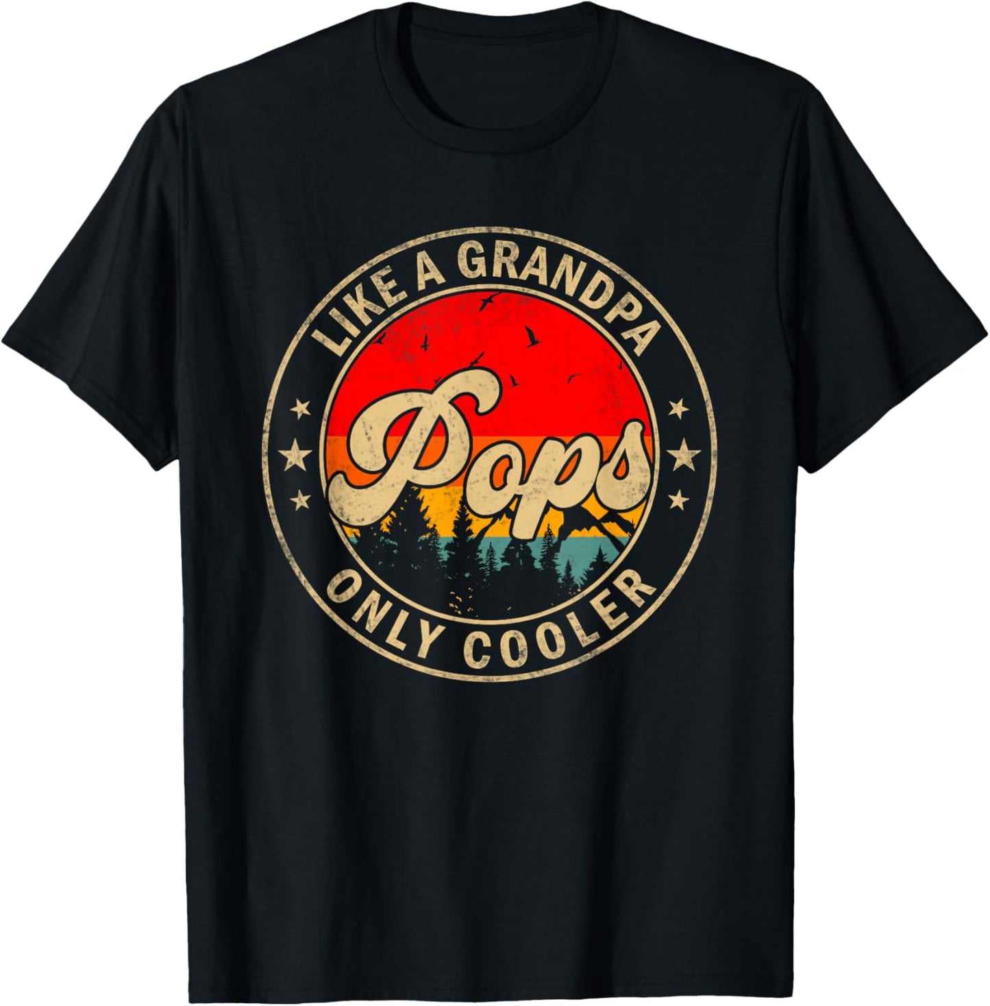 Pops Like A Grandpa Only Cooler Funny Papa Grandpa T-Shirt - T-Shirt | Black