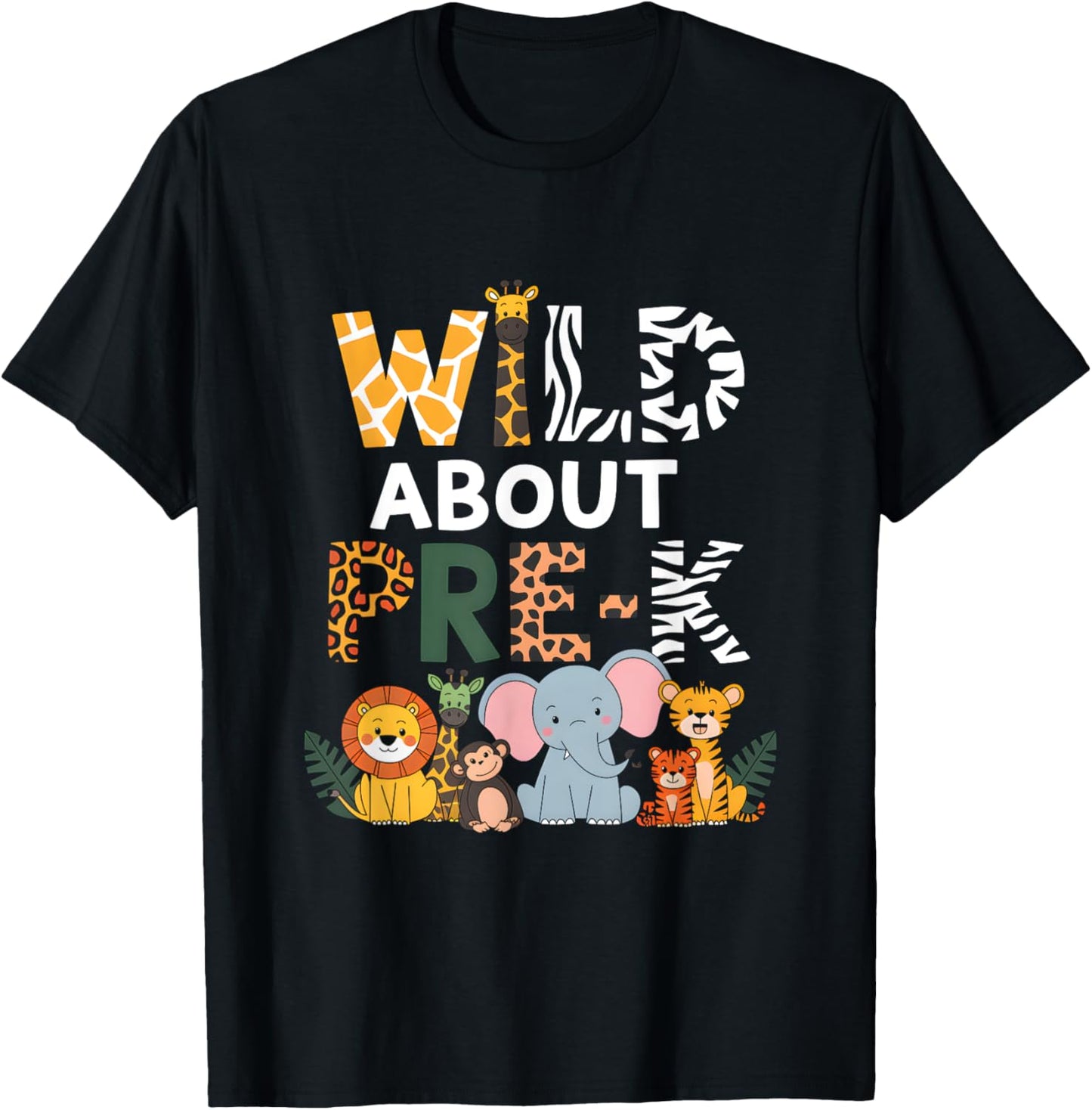 Wild About Pre-k Jungle Animals Teacher Appreciation T-Shirt - T-Shirt | Black
