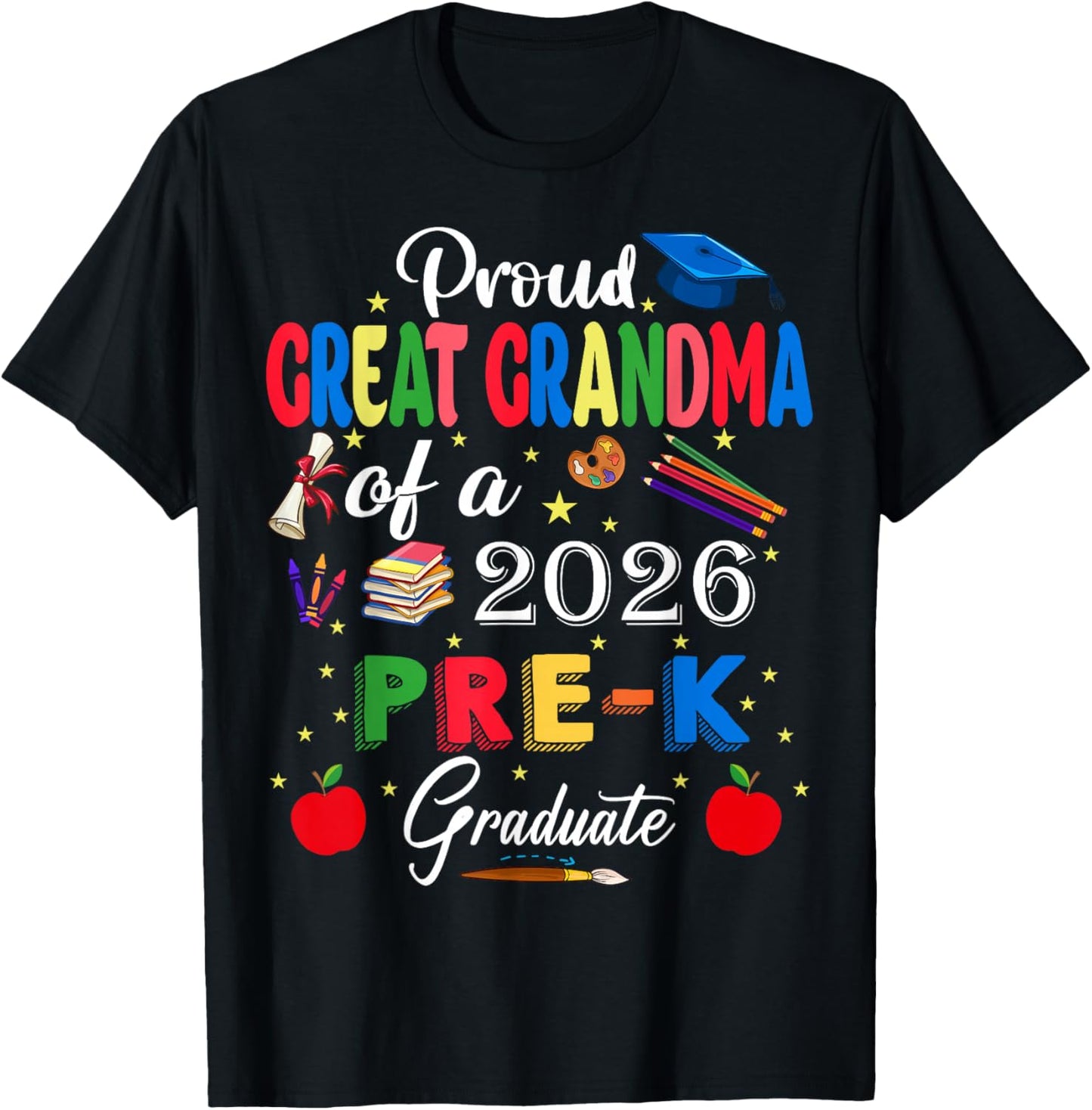 Proud Great Grandma of 2026 Pre-K Graduate Graduation T-Shirt - T-Shirt | Black