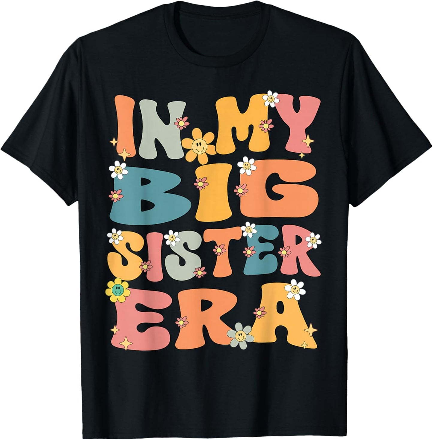 In My Big Sister Era Groovy Big Sister 2025 Cute Big Sis T-Shirt - T-Shirt | Black