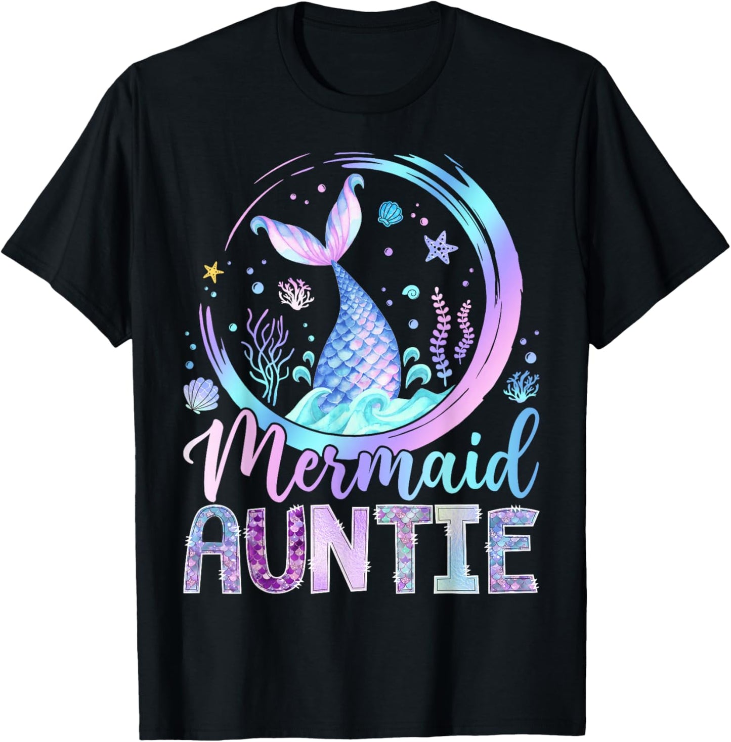 Mermaid Auntie Funny Birthday Girl Party Family Matching T-Shirt - T-Shirt | Black