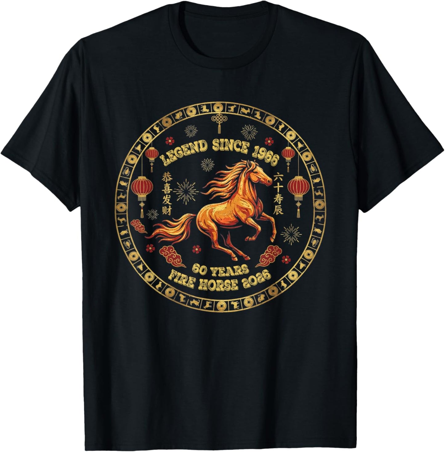 Chinese Zodiac Sign Fire Horse 2026 - Legend Since 1966 60th Birth T-Shirt - T-Shirt | Black