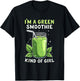 I'm A Green Smoothie Kind Of Girl Health Drink Vegan Life T-Shirt - T-Shirt | Black