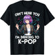 Can’t Hear You I’m Dancing to K-Pop Anime Design T-Shirt - T-Shirt | Black
