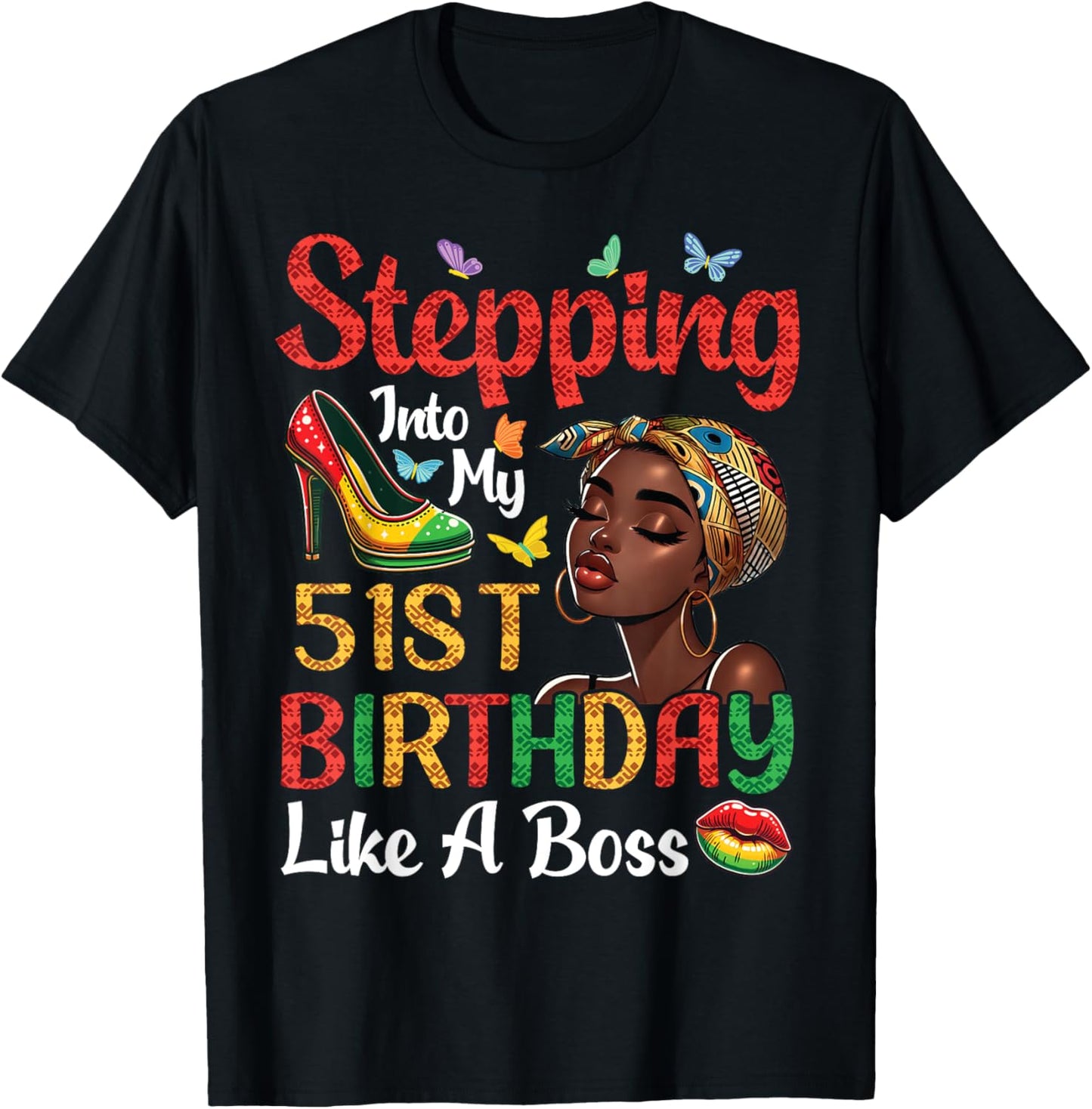 Stepping Into My 51st Birthday Like A Boss 51 Years Old T-Shirt - T-Shirt | Black