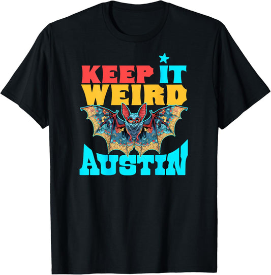 Texas Pride Keep It Weird Austin - On Back Austin Bats T-Shirt - T-Shirt | Black
