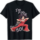 I’m Fifty five-oh 50 Funny Sally Kick Lady O’Malley Birthday T-Shirt - T-Shirt | Black