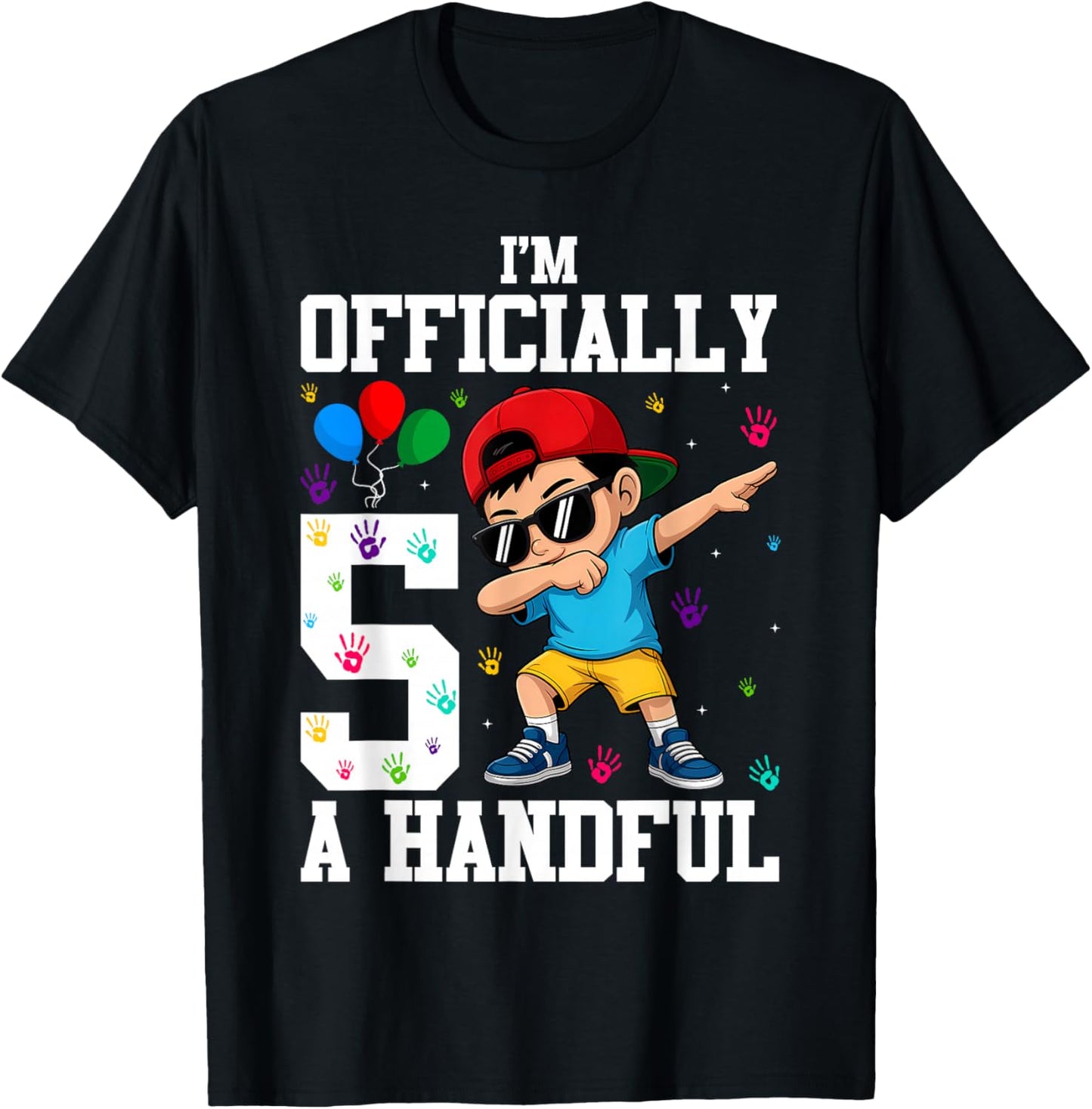 Kids I'm Officially A Handful Five Cool 5th Birthday Turning T-Shirt - T-Shirt | Black