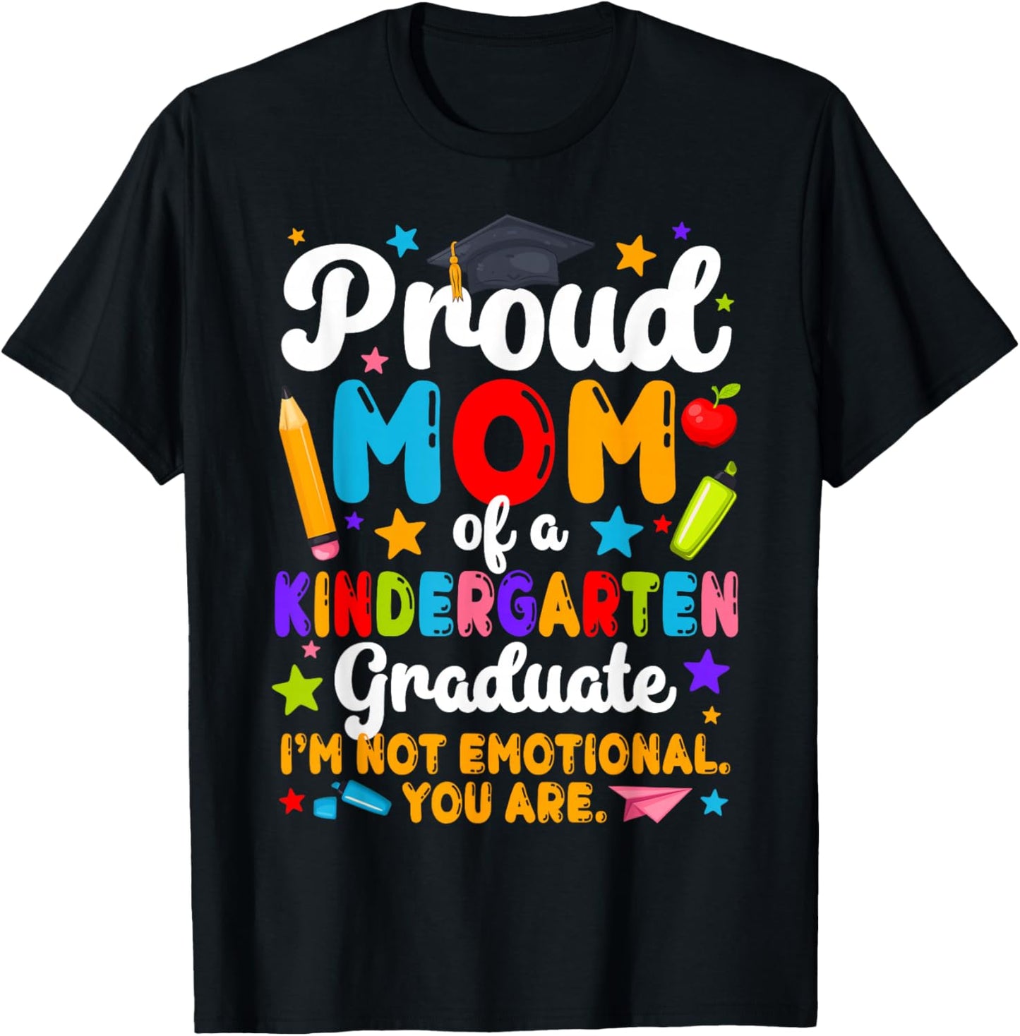Mom of A Kindergarten Graduate Mom Kindergarten Grad Mother T-Shirt - T-Shirt | Black