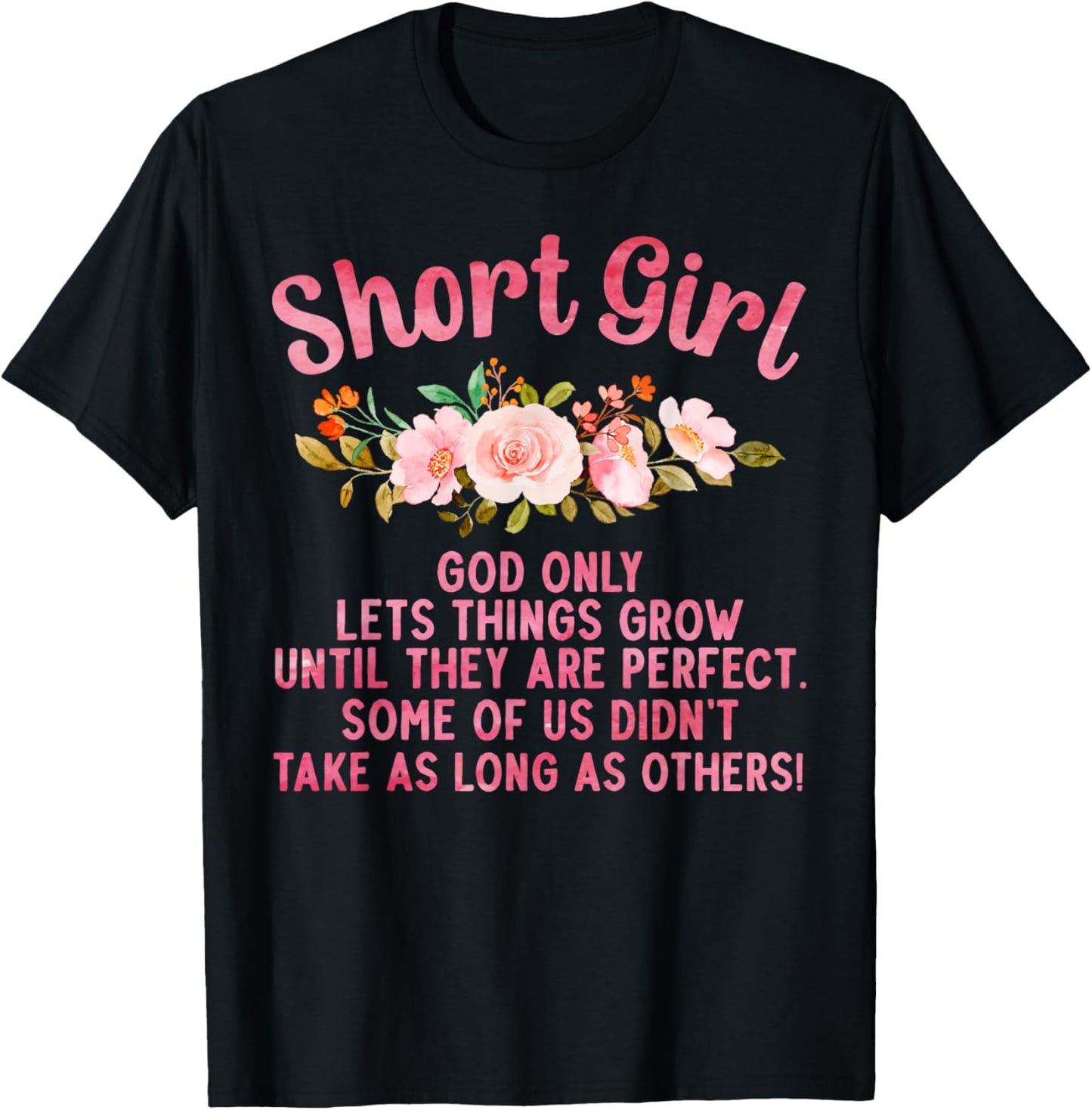 Funny Short Girl Art Mom Short People Short Girl T-Shirt - T-Shirt | Black