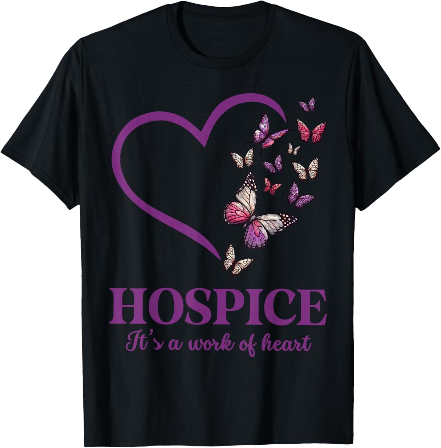 Hospice It's A Work Of Heart Butterfly Heart Hospice Worker T-Shirt - T-Shirt | Black