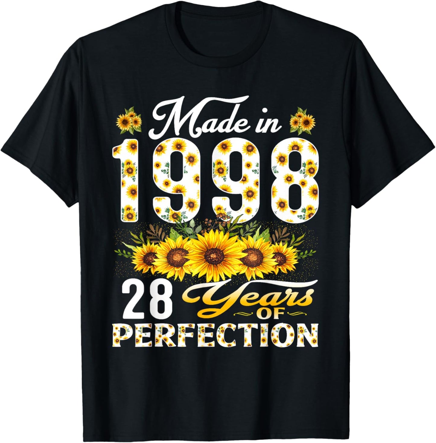28 Year Old Made in 1998 Sunflower 28th Birthday Women T-Shirt - T-Shirt | Black
