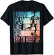 I Know I Play Like A Girl Try To Keep Up Girls Soccer Player T-Shirt - T-Shirt | Black