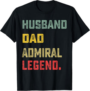 Husband, Dad, Admiral, Legend Father's Day Funny T-Shirt - T-Shirt | Black