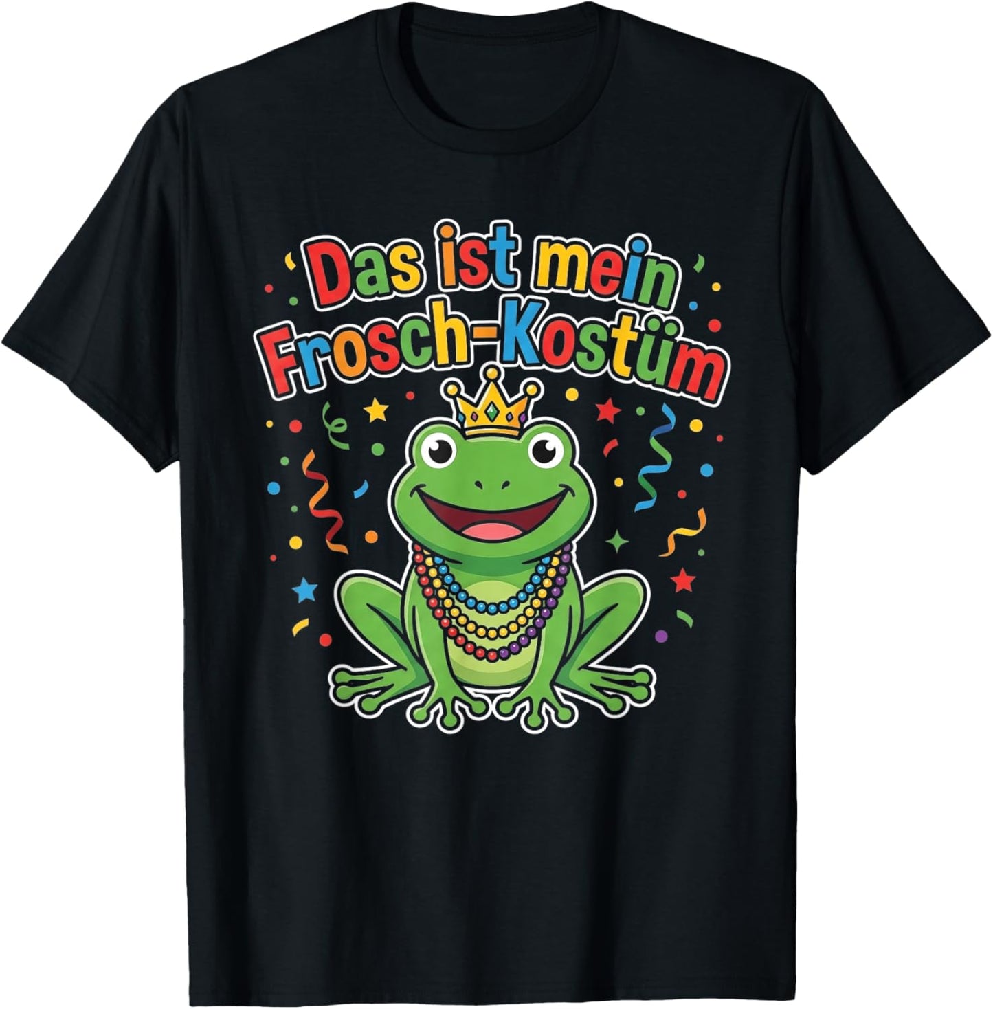 with German Text "Das ist Mein Frosch Kostü" (Das ist Mein T-Shirt - T-Shirt | Black