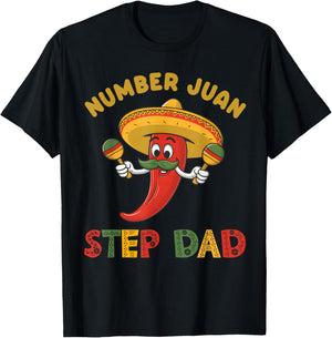 Best Step Dad Number One Fathers Day Mexican Juan Dad Padre T-Shirt - T-Shirt | Black