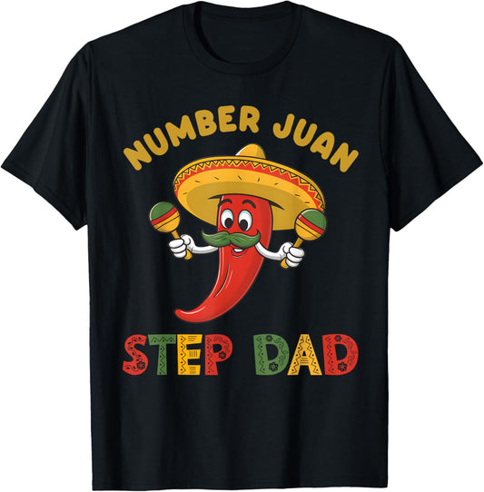 Best Step Dad Number One Fathers Day Mexican Juan Dad Padre T-Shirt - T-Shirt | Black