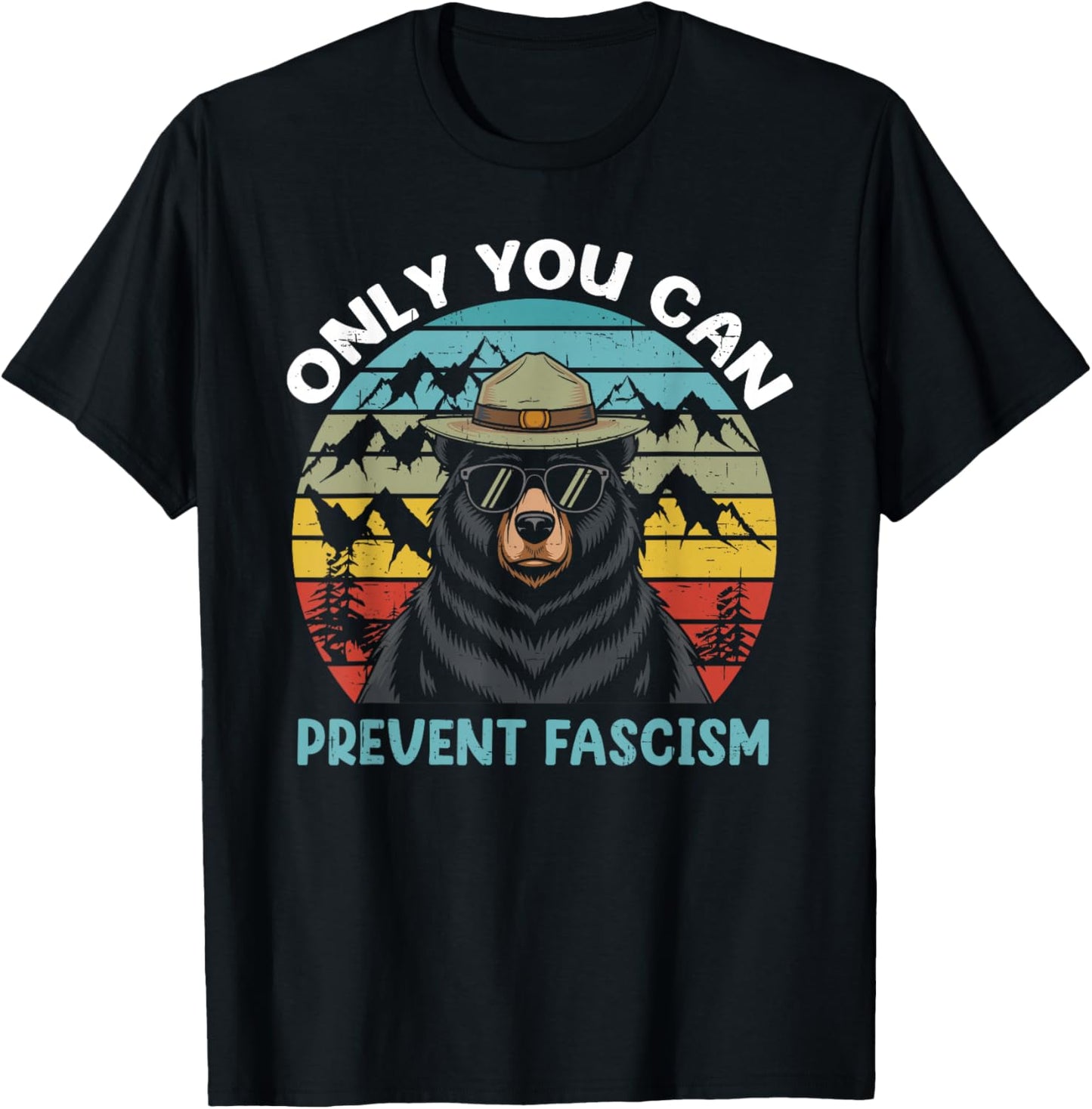 Vintage Resist Smokey The Bear Only You Can Prevent Fascism T-Shirt - T-Shirt | Black