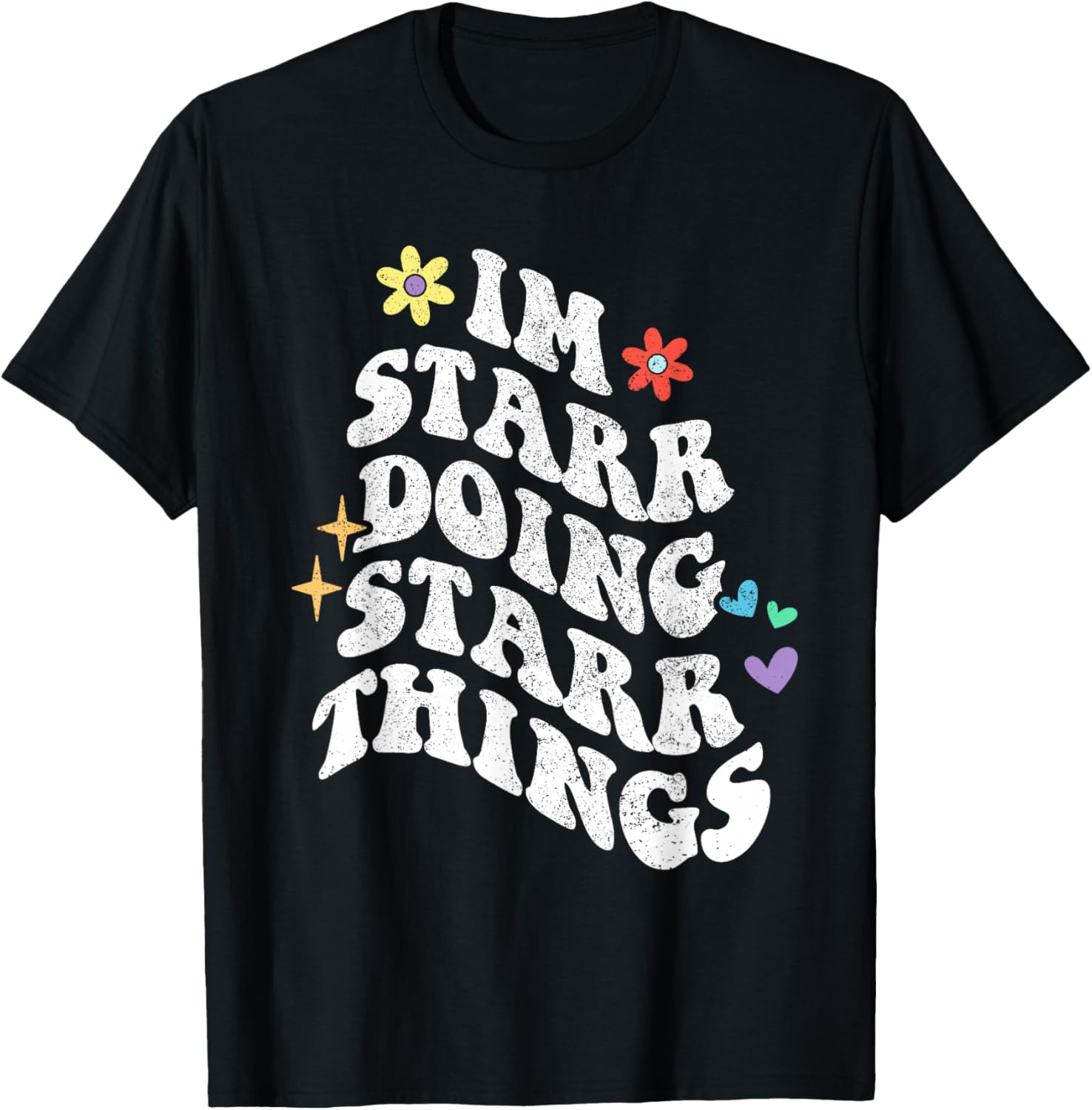 Retro Groovy Im Starr Doing Starr Things Funny Mother's Day T-Shirt - T-Shirt | Black