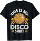 Disco Outfit Men Women; 70s & 80s Costume | This is My Disco T-Shirt - T-Shirt | Black