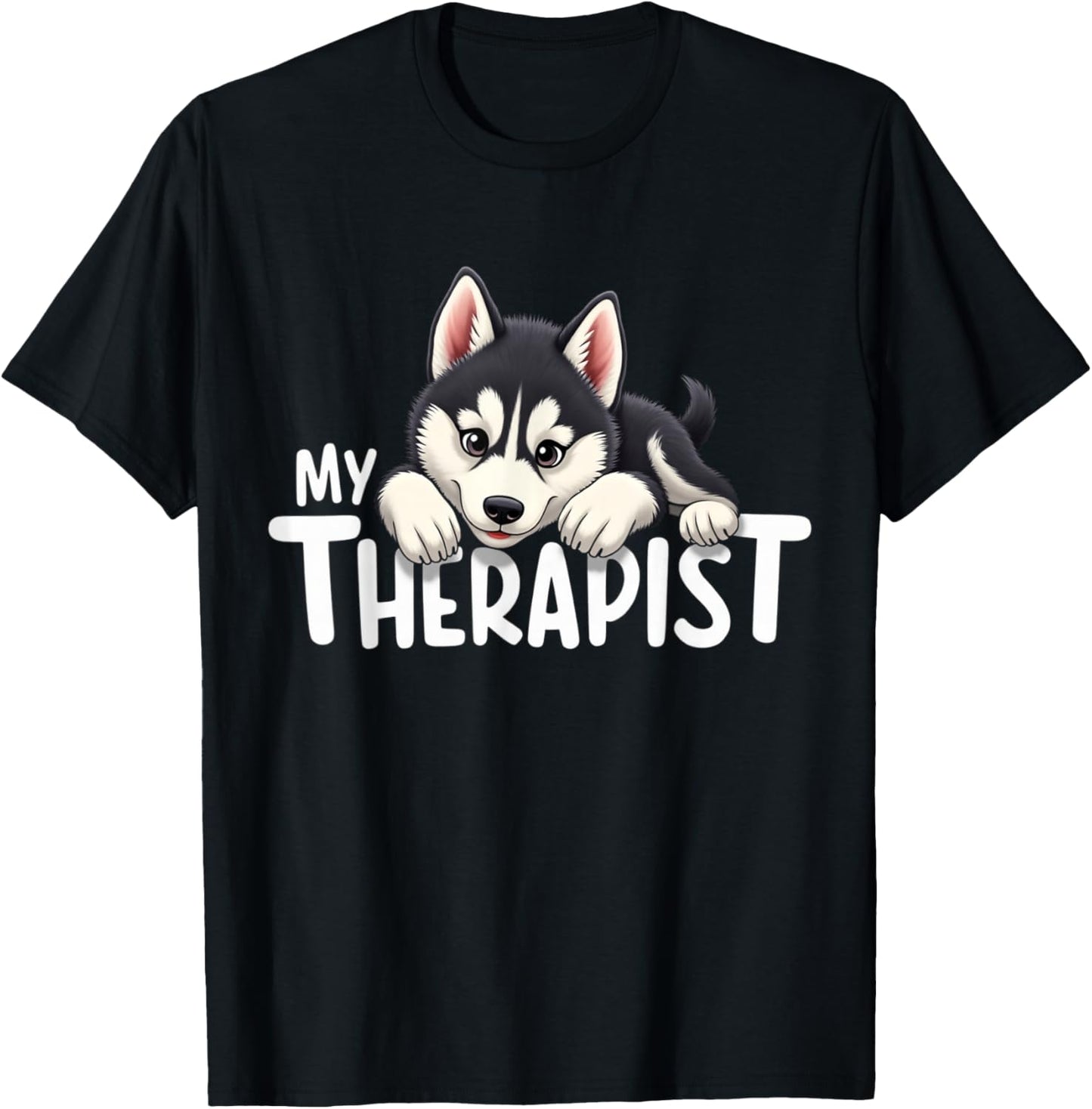 Funny Puppy My Therapist Siberian Husky Dog T-Shirt - T-Shirt | Black