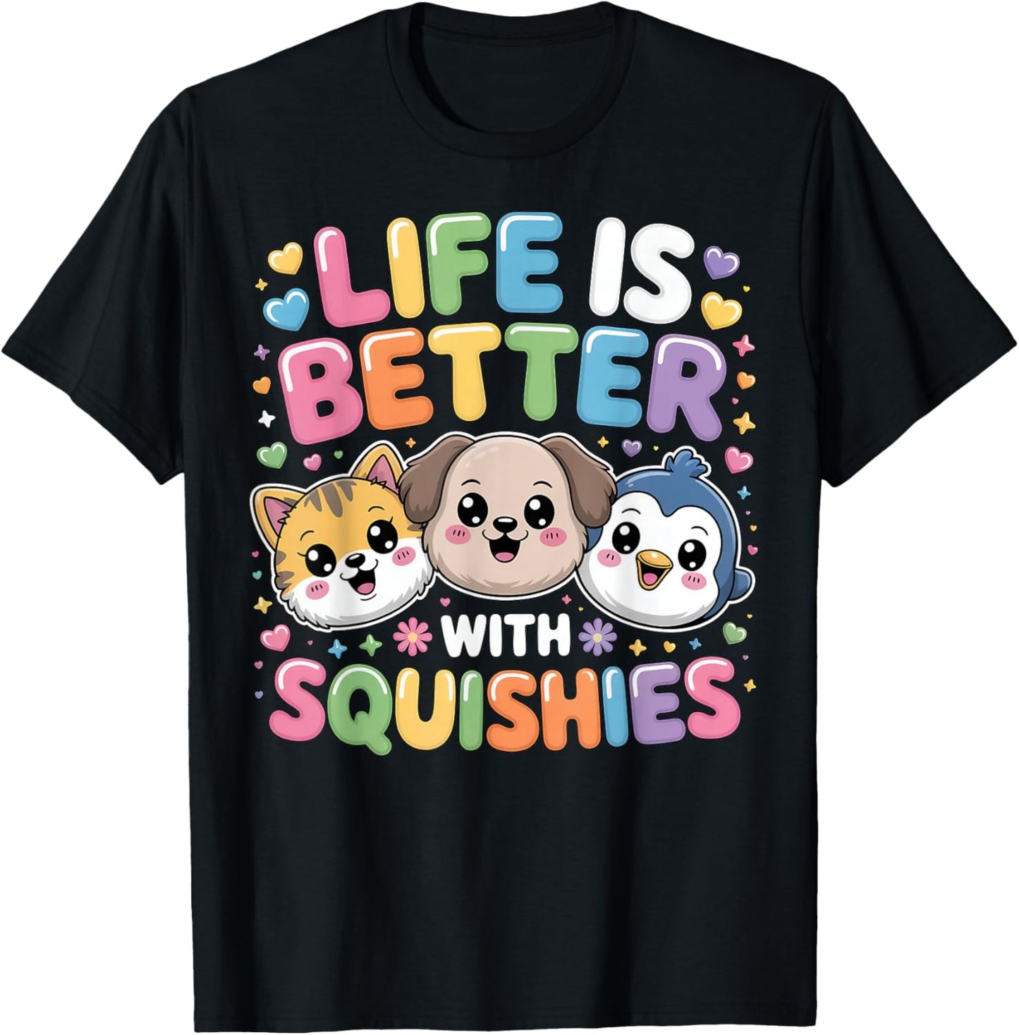 Life Better with Squishies Slime Squish Squad Cute Squishies T-Shirt - T-Shirt | Black