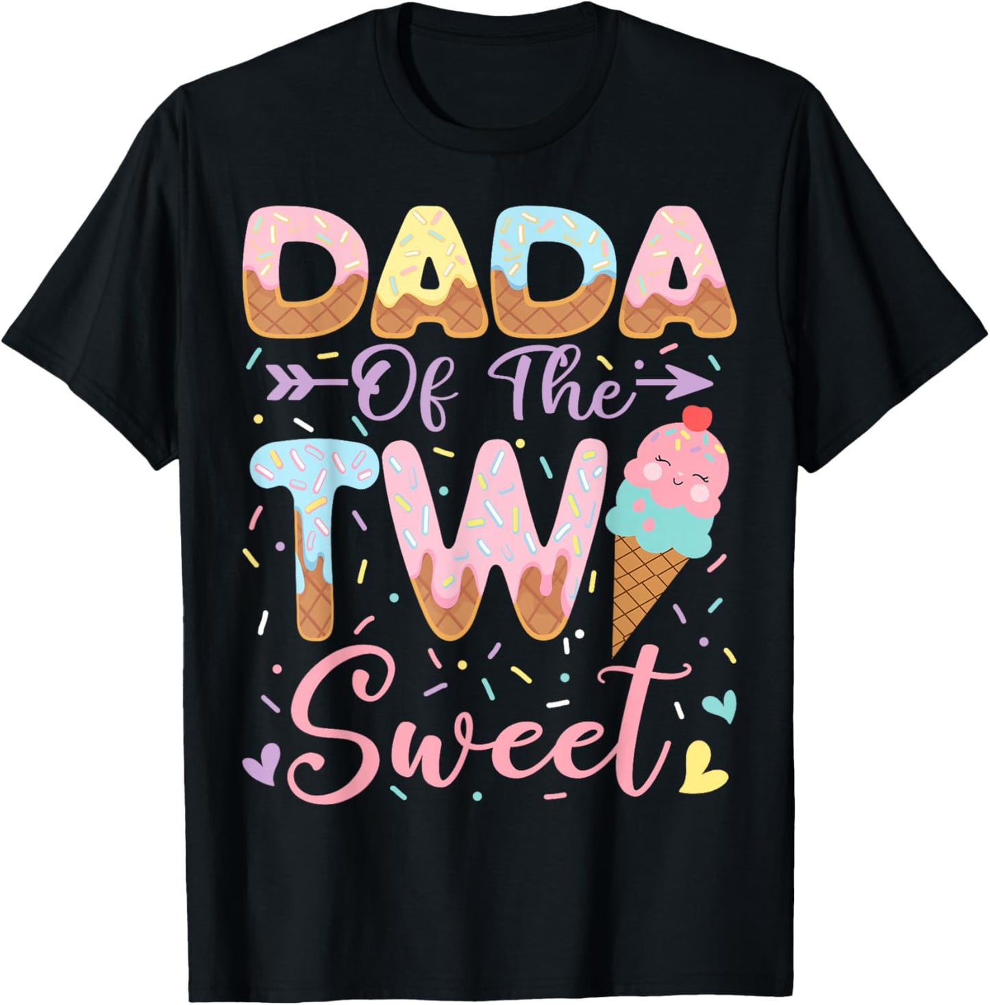 Dada of The Two Sweet 2nd Birthday Girl Ice Cream T-Shirt - T-Shirt | Black
