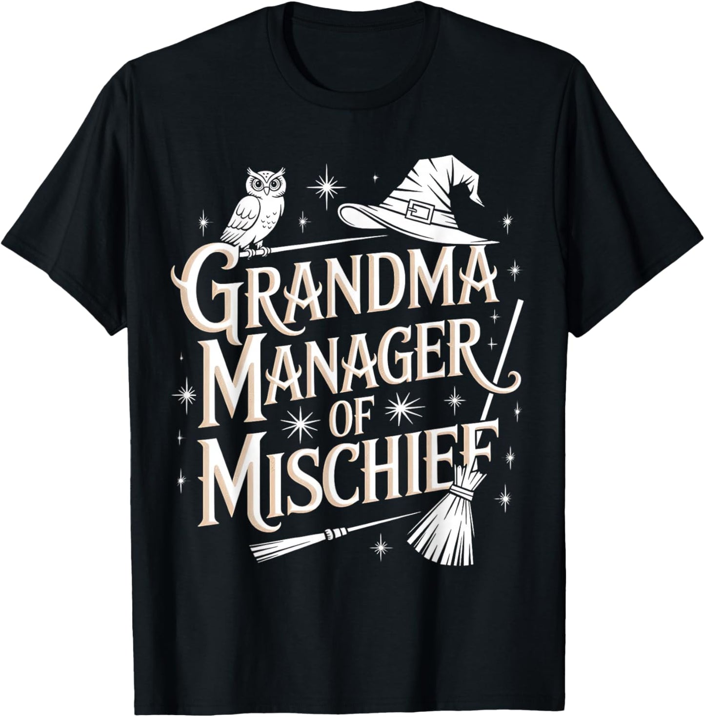 Funny Women Magical Grandma Manager of Mischief Mother's Day T-Shirt - T-Shirt | Black