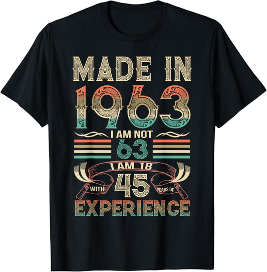 Made in 1963 I'm Not 63rd Birthday Experience Vintage Retro T-Shirt - T-Shirt | Black