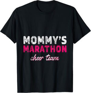 Mommy's Marathon Cheer Team Running Support T-Shirt - T-Shirt | Black