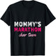 Mommy's Marathon Cheer Team Running Support T-Shirt - T-Shirt | Black