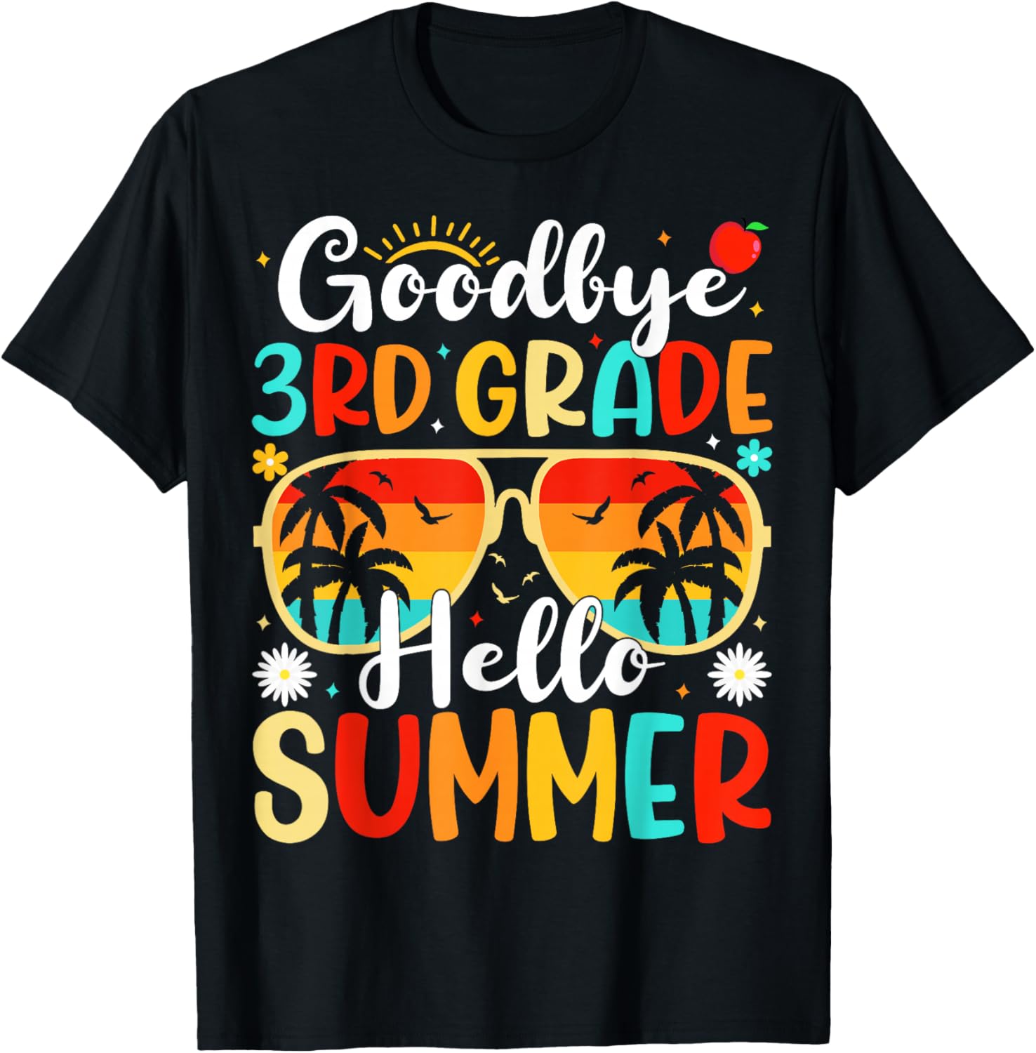 Goodbye 3rd Grade Hello Summer Day of School Third Grade T-Shirt - T-Shirt | Black