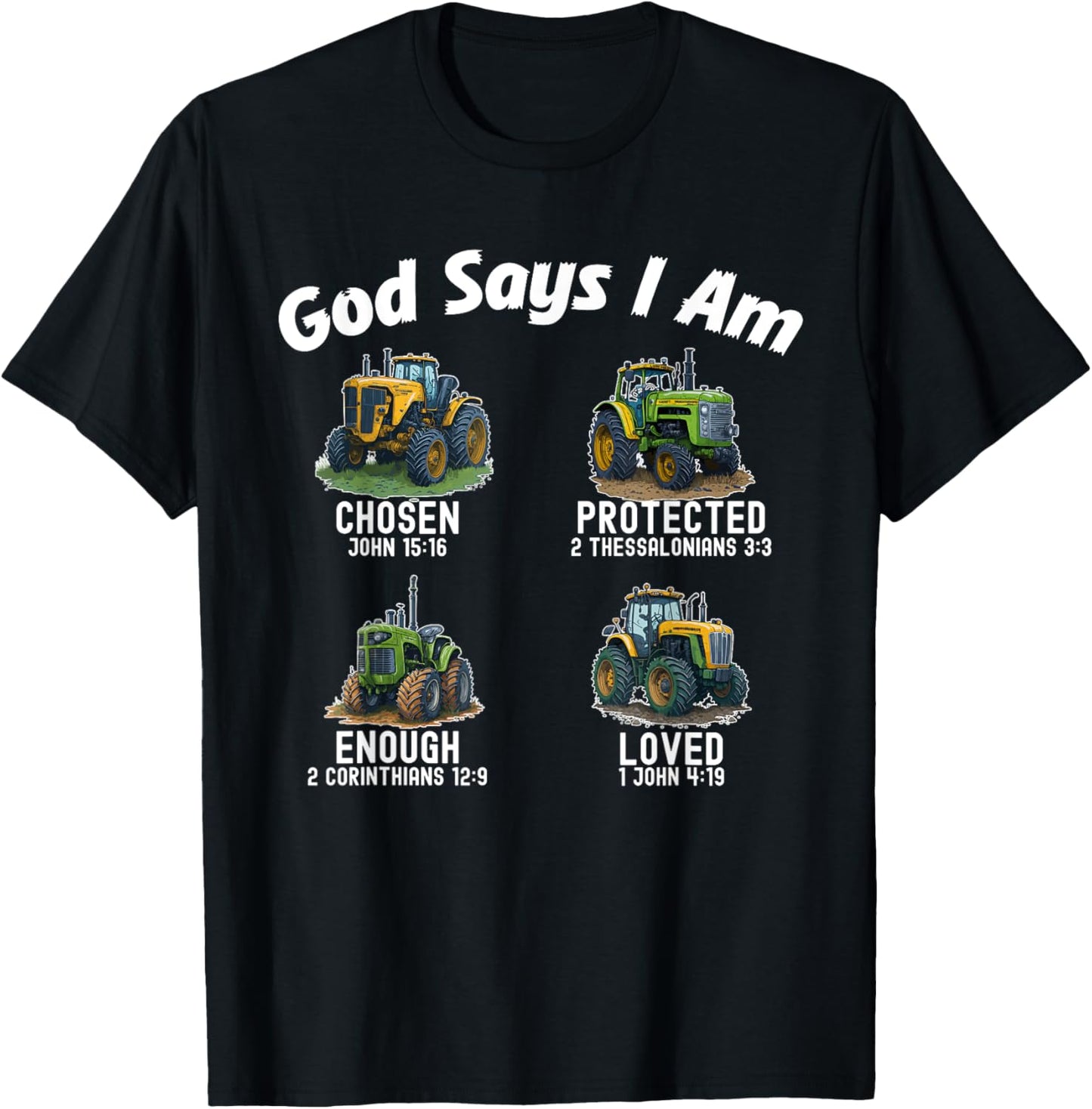 Bible Verse God Says I Am Tractor Truck Toddler Kids Farm T-Shirt - T-Shirt | Black