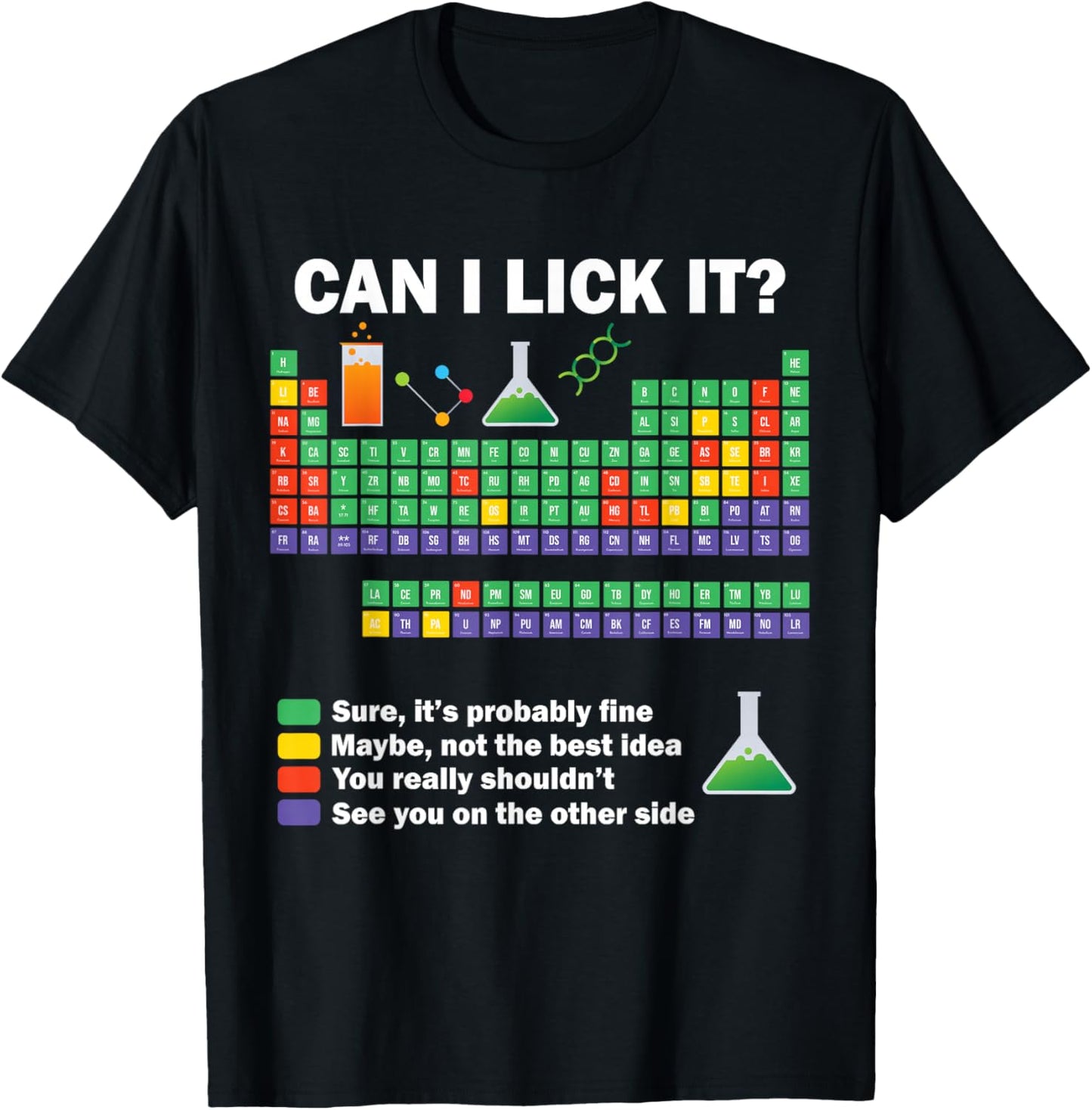 Can I Lick It Chemistry Periodic Table of Elements Science T-Shirt - T-Shirt | Black