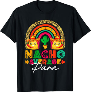 Nacho Average Para Sombrero Hat Mexican Fiesta Cinco De Mayo T-Shirt - T-Shirt | Black