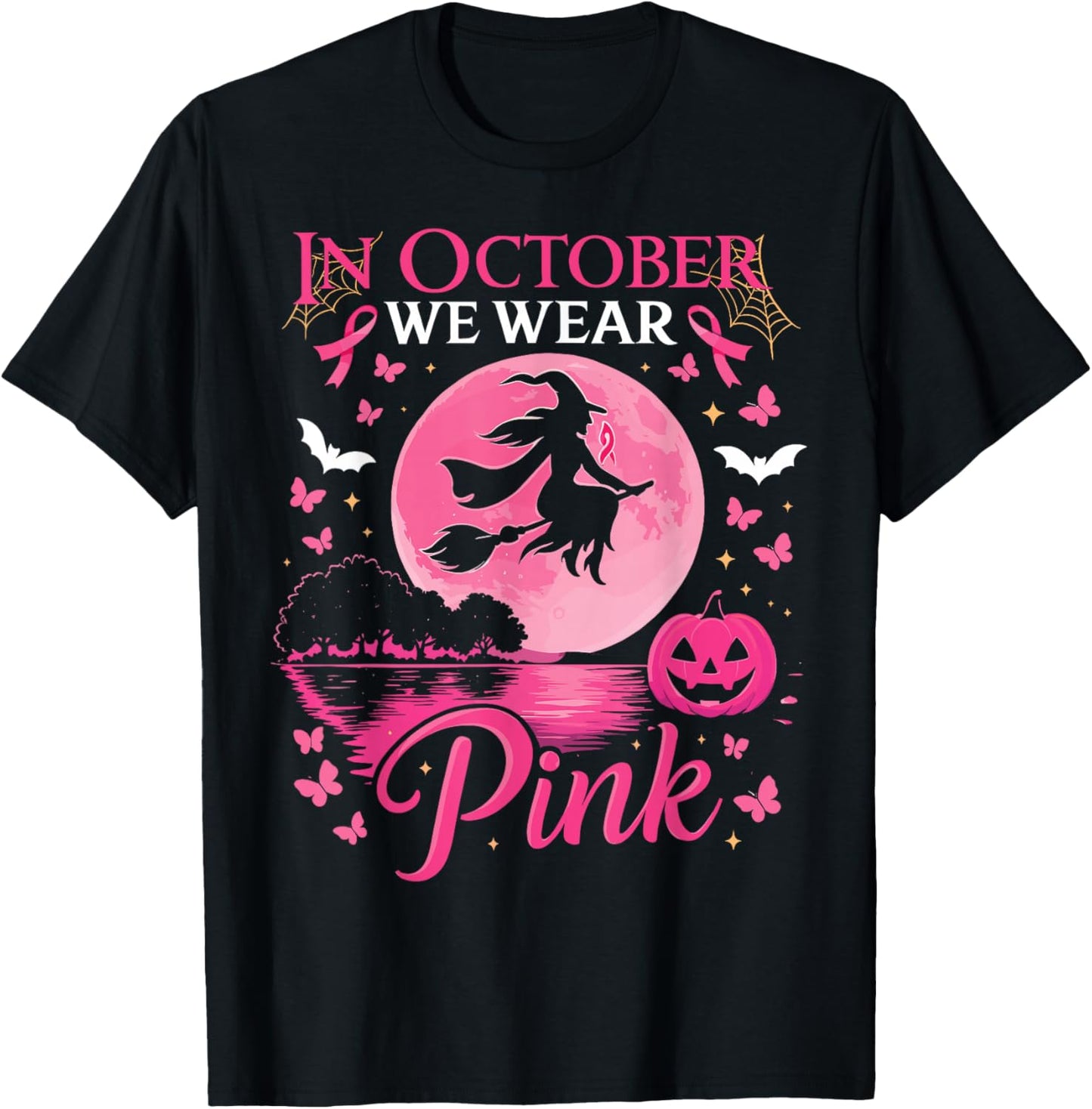 in October We Wear Pink Ribbon Witch Halloween Shirt T-Shirt - T-Shirt | Black