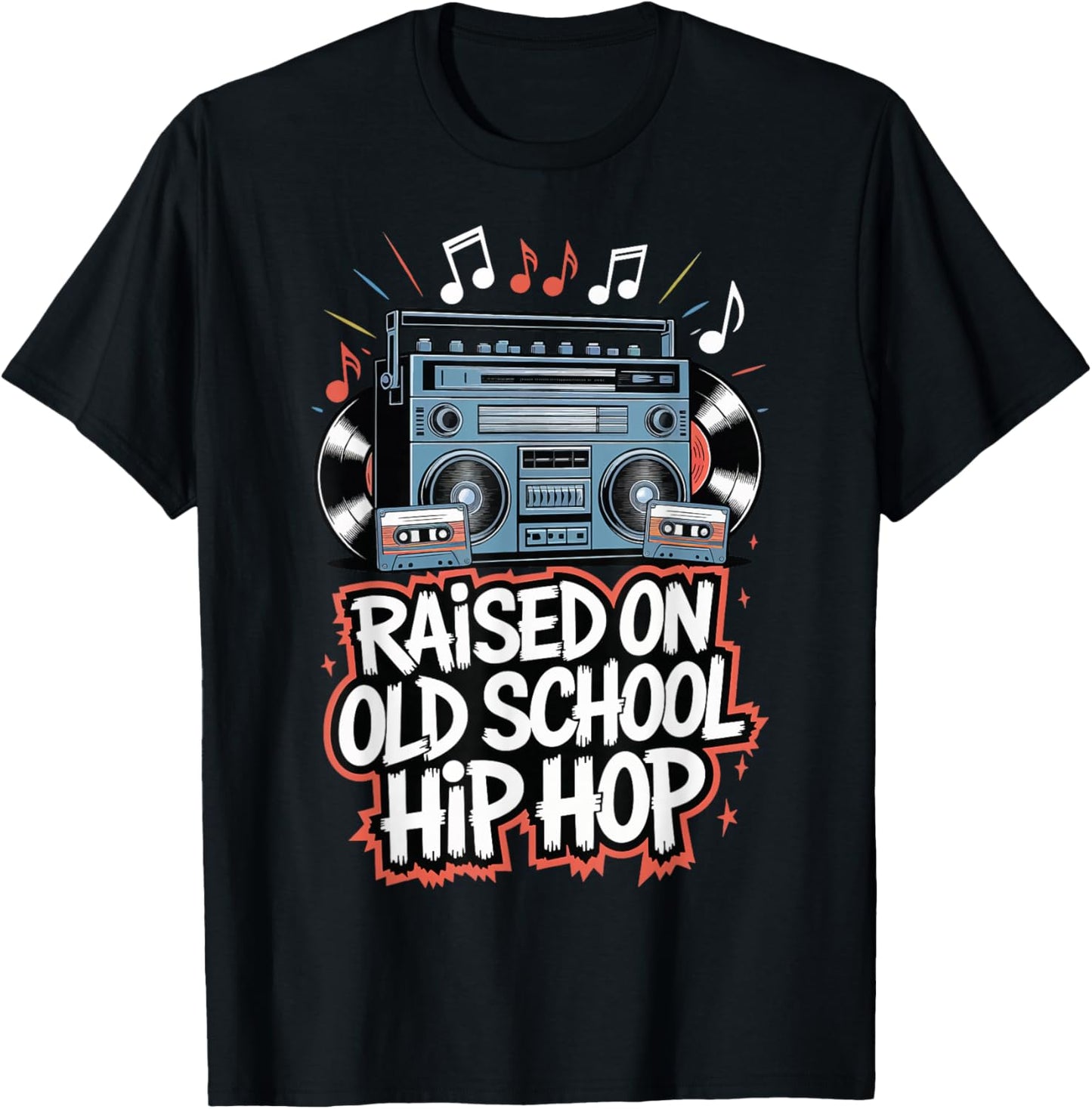 Raised On Old School Hip Hop T-Shirt - T-Shirt | Black