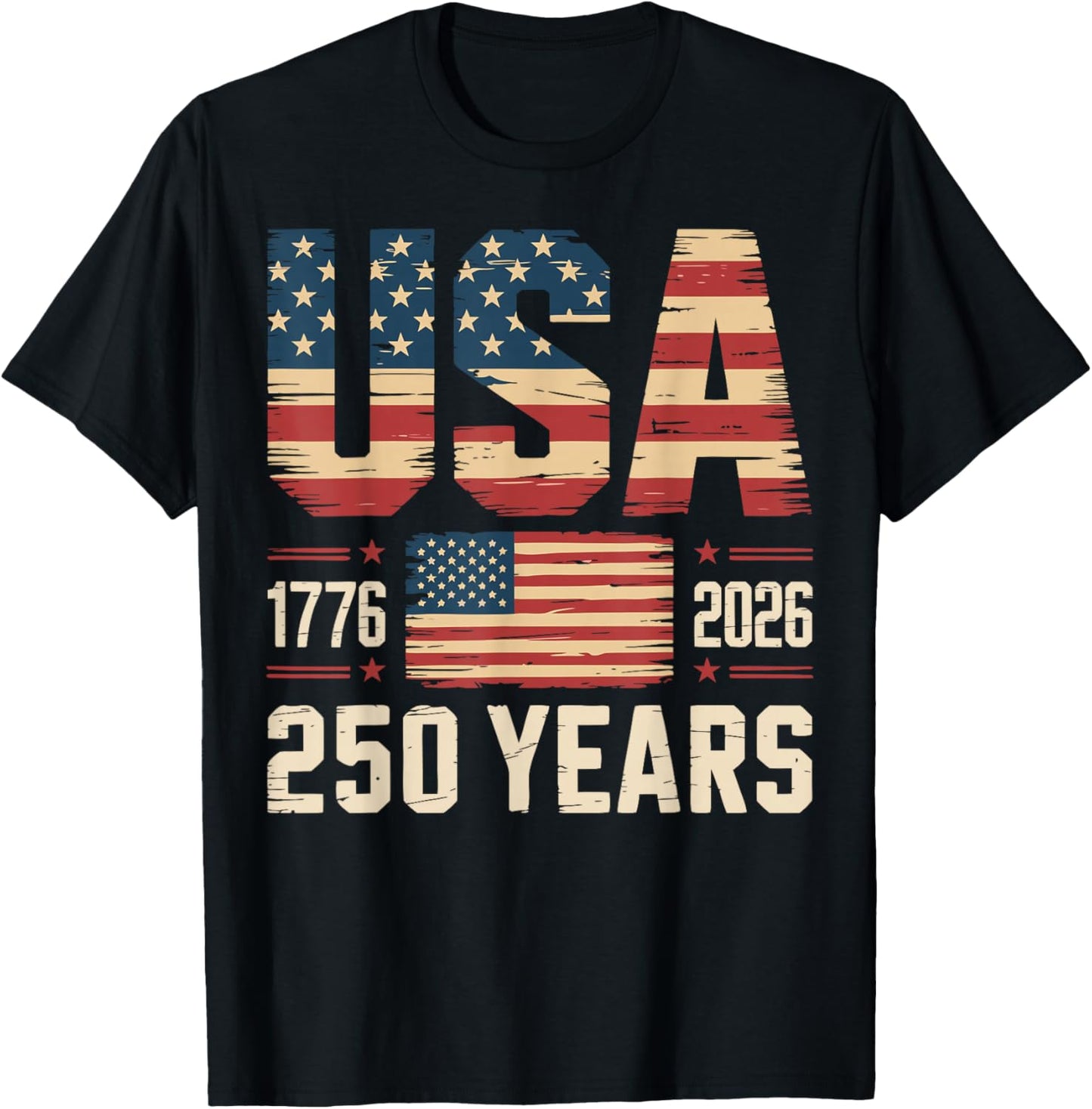 250 Years USA Flag American 250th Anniversary 4th of July T-Shirt - T-Shirt | Black