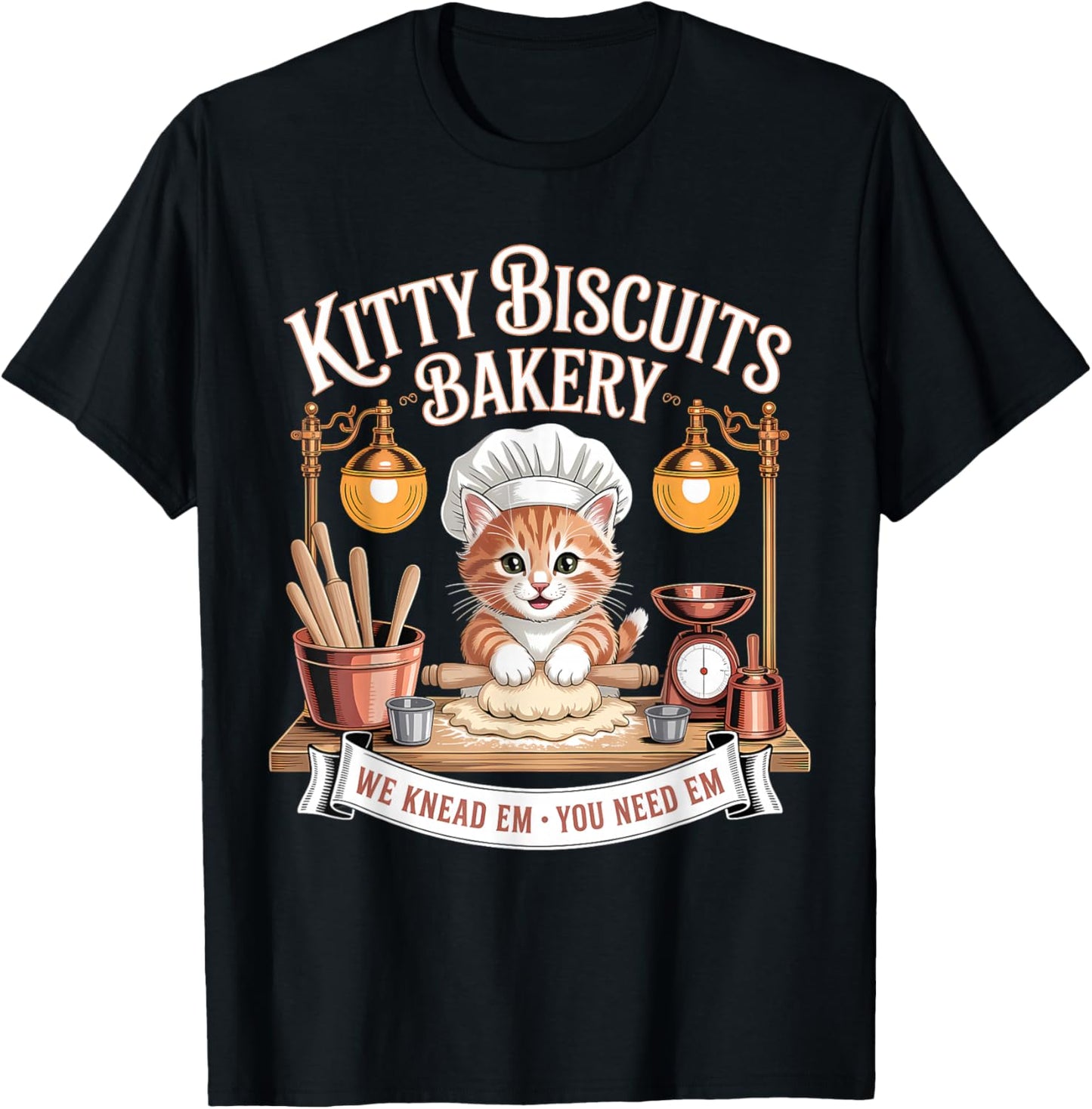 Baking Cat Kitty Biscuits We Knead Em You Need Em T-Shirt - T-Shirt | Black