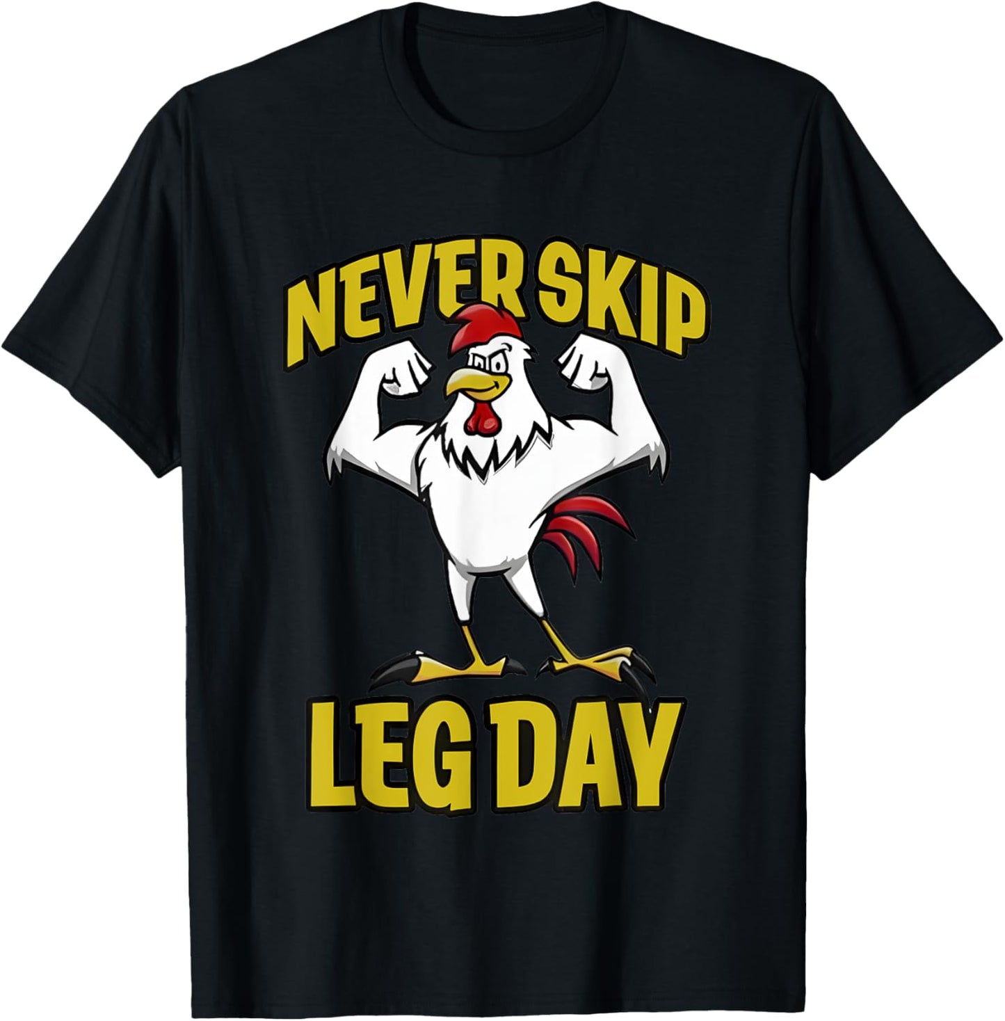 Never Skip Leg Day Rooster T-Shirt - T-Shirt | Black