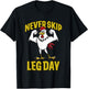Never Skip Leg Day Rooster T-Shirt - T-Shirt | Black