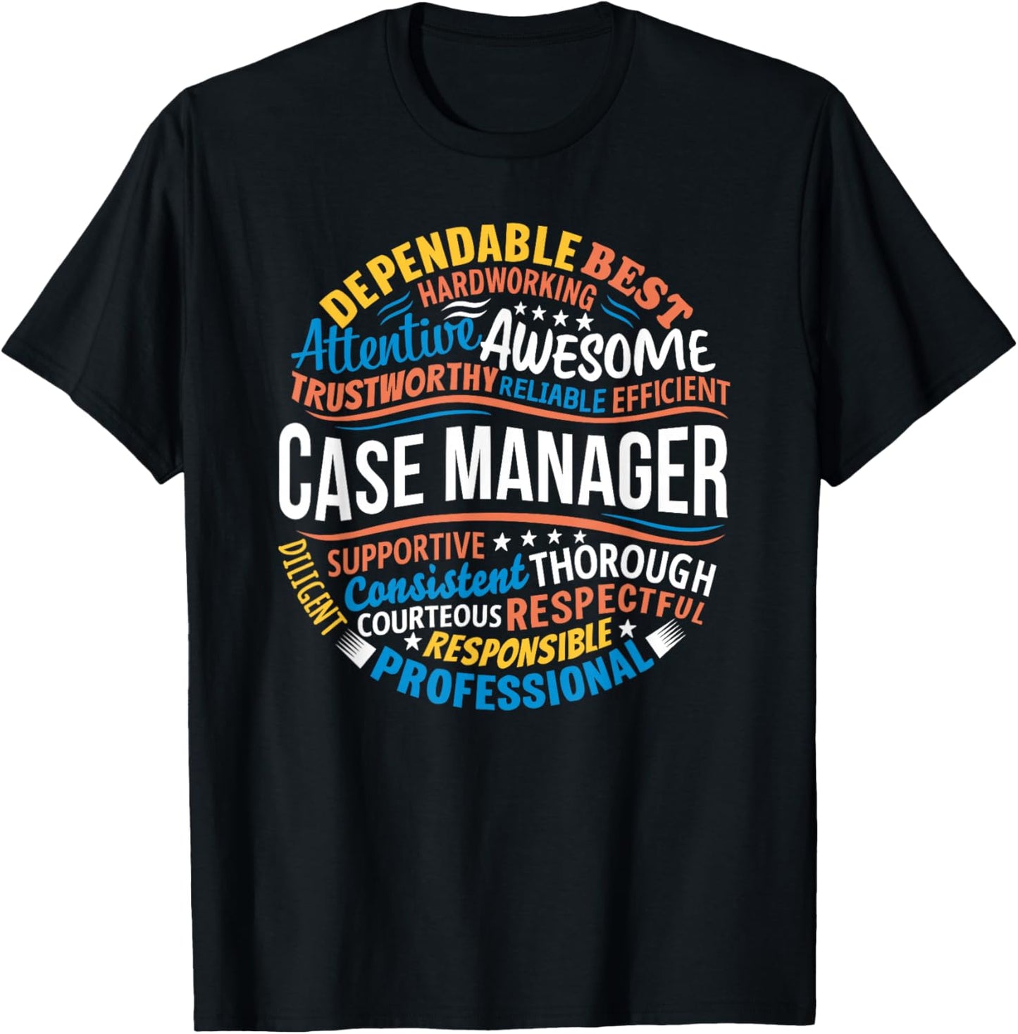 Case Manager Shirts Funny Week Appreciation Gift T-Shirt - T-Shirt | Black