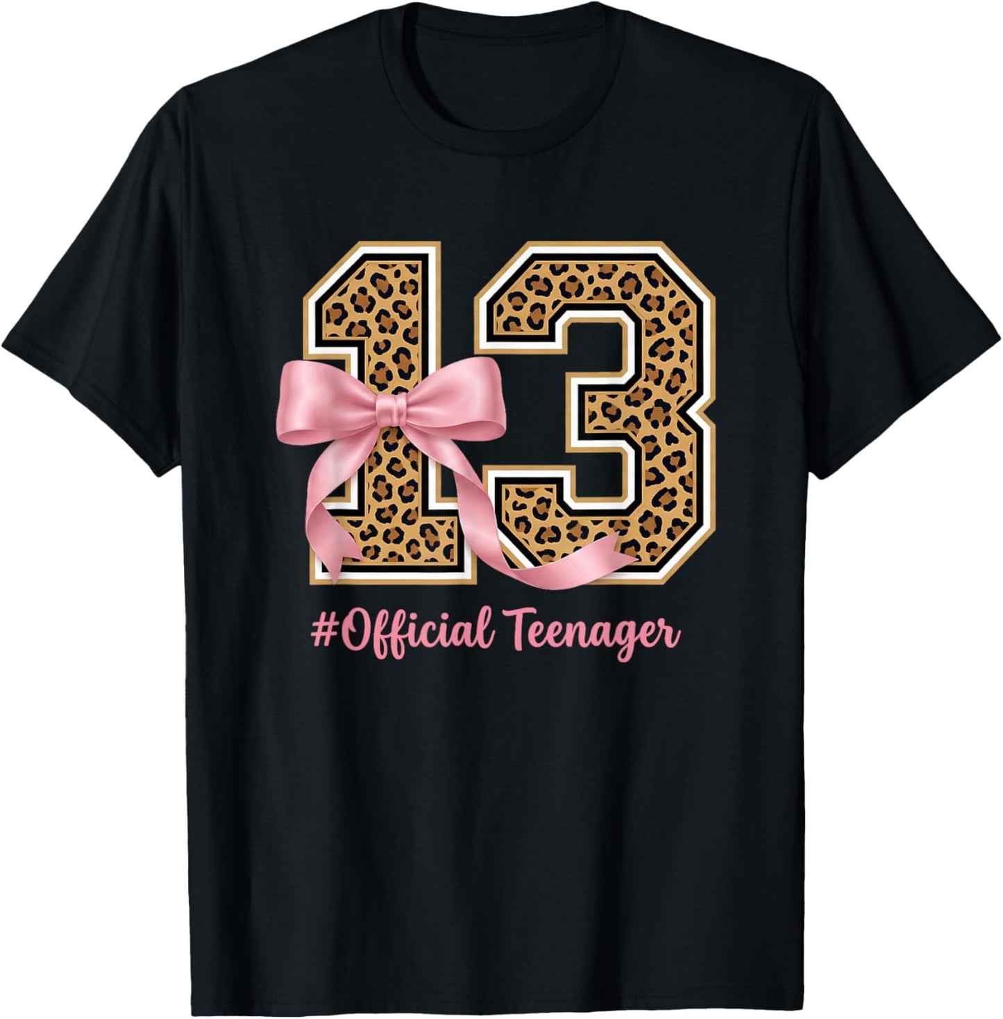Coquette Leopard Pink Birthday Girl 13 Years Old T-Shirt - T-Shirt | Black