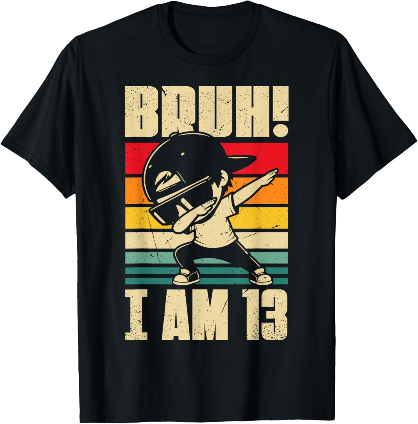 Bruh I Am 13 Year Old Dabbing Boy 13th Birthday Decorations T-Shirt - T-Shirt | Black